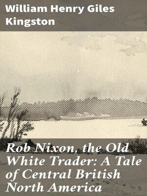 cover image of Rob Nixon, the Old White Trader